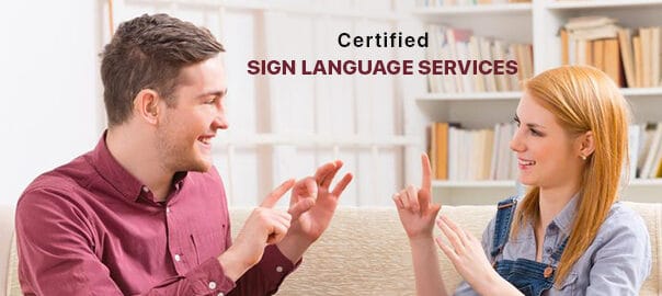Certified Sign Language Services
